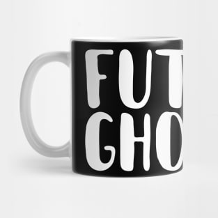 future ghost Mug